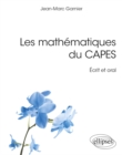Image for Les mathematiques du CAPES - Ecrit et oral