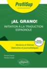 Image for !Al grano!: Initiation a la traduction espagnole