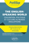 Image for English-Speaking World: Civilisation, politique et culture du monde anglophone