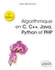 Image for Algorithmique en C, C++, Java, Python et PHP