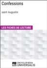 Image for Confessions de saint Augustin: Les Fiches de lecture d&#39;Universalis
