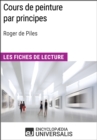 Image for Cours de peinture par principes de Roger de Piles: Les Fiches de lecture d&#39;Universalis