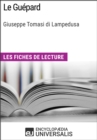 Image for Le Guepard de Giuseppe Tomasi di Lampedusa: Les Fiches de lecture d&#39;Universalis