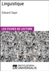 Image for Linguistique d&#39;Edward Sapir: Les Fiches de lecture d&#39;Universalis
