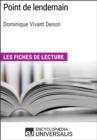 Image for Point de lendemain de Dominique Vivant Denon: Les Fiches de lecture d&#39;Universalis