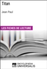 Image for Titan de Jean Paul: Les Fiches de lecture d&#39;Universalis