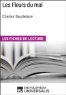 Image for Les Fleurs du mal de Charles Baudelaire: Les Fiches de lecture d&#39;Universalis