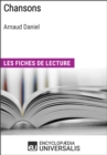 Image for Chansons d&#39;Arnaud Daniel: Les Fiches de lecture d&#39;Universalis