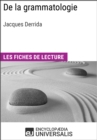 Image for De la grammatologie de Jacques Derrida: Les Fiches de lecture d&#39;Universalis