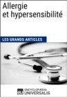 Image for Allergie et hypersensibilite (Les Grands Articles d&#39;Universalis)