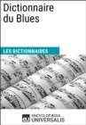 Image for Dictionnaire du Blues: (Les Dictionnaires d&#39;Universalis)