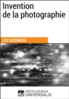 Image for Invention de la photographie: (Les Dossiers d&#39;Universalis)