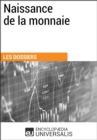 Image for Naissance De La Monnaie: (Les Dossiers D&#39;universalis)