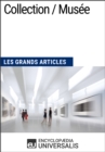 Image for Collection / Musee: Les Grands Articles d&#39;Universalis