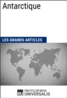 Image for Antarctique (Les Grands Articles d&#39;Universalis)
