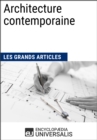 Image for Architecture contemporaine (Les Grands Articles d&#39;Universalis)