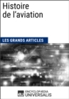 Image for Histoire de l&#39;aviation: Les Grands Articles d&#39;Universalis