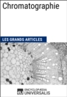Image for Chromatographie: Les Grands Articles d&#39;Universalis