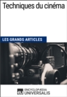 Image for Techniques du cinema (Les Grands Articles): (Les Grands Articles d&#39;Universalis)