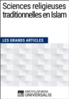 Image for Sciences religieuses traditionnelles en Islam: Les Grands Articles d&#39;Universalis