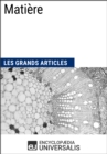 Image for Matiere: Les Grands Articles d&#39;Universalis