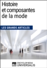 Image for Histoire et composantes de la mode (Les Grands Articles): (Les Grands Articles d&#39;Universalis)
