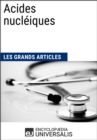 Image for Acides nucleiques: Acides nucleiques (Les Grands Articles d&#39;Universalis)