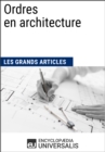 Image for Ordres en architecture (Les Grands Articles): (Les Grands Articles d&#39;Universalis)