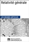 Image for Relativite generale: Les Grands Articles d&#39;Universalis