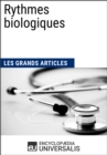 Image for Rythmes biologiques: Les Grands Articles d&#39;Universalis