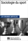 Image for Sociologie du sport (Les Grands Articles): (Les Grands Articles d&#39;Universalis)