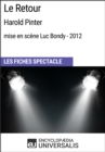 Image for Le Retour (Harold Pinter - mise en scene Luc Bondy - 2012): Les Fiches Spectacle d&#39;Universalis