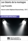 Image for Les Geants de la montagne (Luigi Pirandello - mise en scene Stephane Braunschweig - 2015): Les Fiches Spectacle d&#39;Universalis
