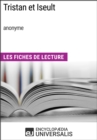 Image for Tristan et Iseult (anonyme): Les Fiches de Lecture d&#39;Universalis