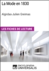 Image for La Mode en 1830 d&#39;Algirdas-Julien Greimas: Les Fiches de Lecture d&#39;Universalis