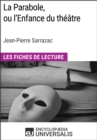 Image for La Parabole, ou l&#39;Enfance du theatre de Jean-Pierre Sarrazac