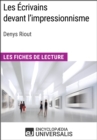 Image for Les Ecrivains devant l&#39;impressionnisme de Denys Riout: Les Fiches de Lecture d&#39;Universalis