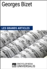 Image for Georges Bizet: Les Grands Articles d&#39;Universalis