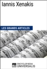 Image for Iannis Xenakis: Les Grands Articles d&#39;Universalis