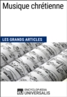 Image for Musique religieuse chretienne: Les Grands Articles d&#39;Universalis