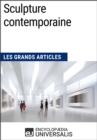 Image for Sculpture contemporaine: Les Grands Articles d&#39;Universalis