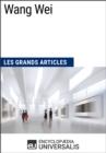 Image for Wang Wei: Les Grands Articles d&#39;Universalis