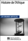 Image for Histoire de l&#39;Afrique: Les Grands Articles d&#39;Universalis