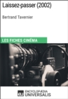 Image for Laissez-passer de Bertrand Tavernier: Les Fiches Cinema d&#39;Universalis