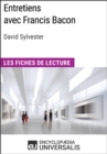 Image for Entretiens avec Francis Bacon de David Sylvester (Les Fiches de Lecture d&#39;Universalis): (Les Fiches de Lecture d&#39;Universalis)