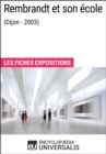 Image for Rembrandt et son ecole (Dijon - 2003): Les Fiches Exposition d&#39;Universalis