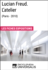Image for Lucian Freud. L&#39;atelier (Paris - 2010): Les Fiches Exposition d&#39;Universalis