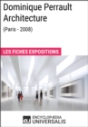 Image for Dominique Perrault Architecture (Paris - 2008): Les Fiches Exposition d&#39;Universalis