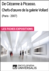 Image for De Cezanne a Picasso. Chefs-d&#39;A uvre de la galerie Vollard (Paris - 2007): Les Fiches Exposition d&#39;Universalis