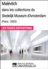 Image for Malevitch dans les collections du Stedelijk Museum d&#39;Amsterdam (Paris - 2003): Les Fiches Exposition d&#39;Universalis